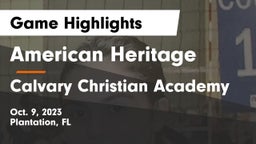 American Heritage  vs Calvary Christian Academy Game Highlights - Oct. 9, 2023