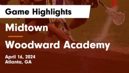 Midtown   vs Woodward Academy Game Highlights - April 16, 2024