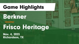 Berkner  vs Frisco Heritage  Game Highlights - Nov. 4, 2023