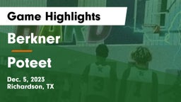 Berkner  vs Poteet  Game Highlights - Dec. 5, 2023