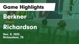 Berkner  vs Richardson  Game Highlights - Dec. 8, 2023
