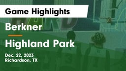 Berkner  vs Highland Park  Game Highlights - Dec. 22, 2023