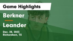 Berkner  vs Leander  Game Highlights - Dec. 28, 2023