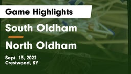 South Oldham  vs North Oldham  Game Highlights - Sept. 13, 2022