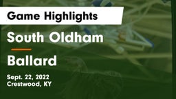 South Oldham  vs Ballard  Game Highlights - Sept. 22, 2022