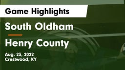 South Oldham  vs Henry County  Game Highlights - Aug. 23, 2022