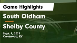 South Oldham  vs Shelby County  Game Highlights - Sept. 7, 2023