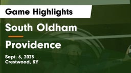 South Oldham  vs Providence  Game Highlights - Sept. 6, 2023