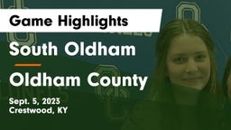 South Oldham  vs Oldham County  Game Highlights - Sept. 5, 2023