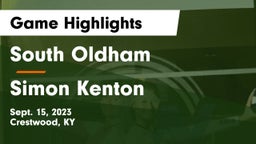 South Oldham  vs Simon Kenton  Game Highlights - Sept. 15, 2023