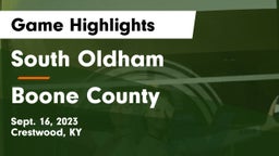 South Oldham  vs Boone County  Game Highlights - Sept. 16, 2023