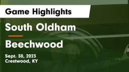 South Oldham  vs Beechwood  Game Highlights - Sept. 30, 2023