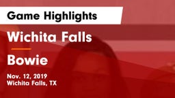 Wichita Falls  vs Bowie  Game Highlights - Nov. 12, 2019