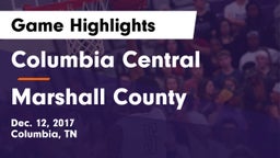 Columbia Central  vs Marshall County  Game Highlights - Dec. 12, 2017