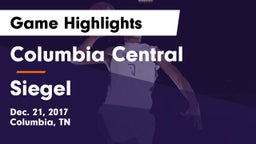 Columbia Central  vs Siegel  Game Highlights - Dec. 21, 2017