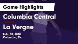 Columbia Central  vs La Vergne  Game Highlights - Feb. 10, 2018