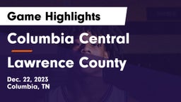 Columbia Central  vs Lawrence County  Game Highlights - Dec. 22, 2023