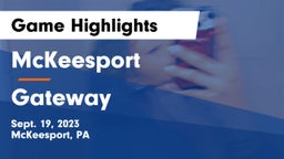 McKeesport  vs Gateway  Game Highlights - Sept. 19, 2023