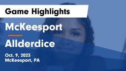 McKeesport  vs Allderdice Game Highlights - Oct. 9, 2023
