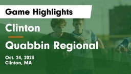 Clinton  vs Quabbin Regional  Game Highlights - Oct. 24, 2023