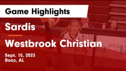 Sardis  vs Westbrook Christian  Game Highlights - Sept. 15, 2023