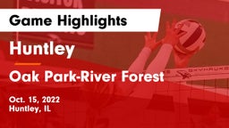 Huntley  vs Oak Park-River Forest  Game Highlights - Oct. 15, 2022