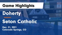 Doherty  vs Seton Catholic  Game Highlights - Dec. 21, 2021