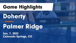 Doherty  vs Palmer Ridge  Game Highlights - Jan. 7, 2022