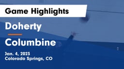 Doherty  vs Columbine  Game Highlights - Jan. 4, 2023