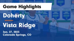 Doherty  vs Vista Ridge  Game Highlights - Jan. 27, 2023