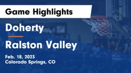 Doherty  vs Ralston Valley  Game Highlights - Feb. 18, 2023