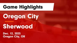 Oregon City  vs Sherwood  Game Highlights - Dec. 12, 2023