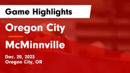 Oregon City  vs McMinnville  Game Highlights - Dec. 20, 2023