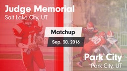 Matchup: Judge Memorial High vs. Park City  2016