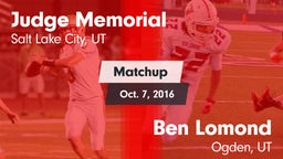 Matchup: Judge Memorial High vs. Ben Lomond  2016