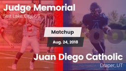 Matchup: Judge Memorial High vs. Juan Diego Catholic  2018