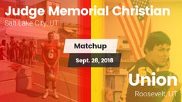 Matchup: Judge Memorial Chris vs. Union  2018