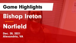 Bishop Ireton  vs Norfield  Game Highlights - Dec. 28, 2021
