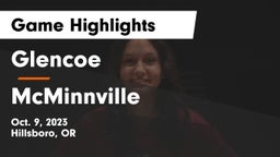 Glencoe  vs McMinnville  Game Highlights - Oct. 9, 2023