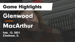Glenwood  vs MacArthur  Game Highlights - Feb. 12, 2021