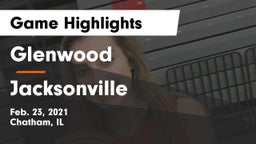 Glenwood  vs Jacksonville  Game Highlights - Feb. 23, 2021
