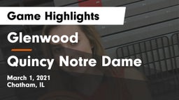 Glenwood  vs Quincy Notre Dame Game Highlights - March 1, 2021