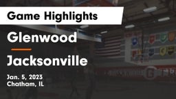 Glenwood  vs Jacksonville  Game Highlights - Jan. 5, 2023