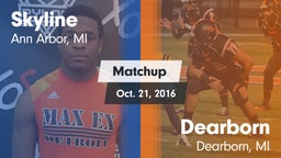 Matchup: Skyline  vs. Dearborn  2016