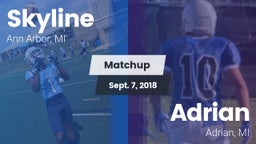 Matchup: Skyline  vs. Adrian  2018