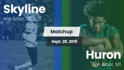 Matchup: Skyline  vs. Huron  2018