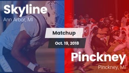 Matchup: Skyline  vs. Pinckney  2018