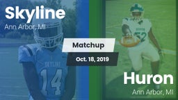 Matchup: Skyline  vs. Huron  2019