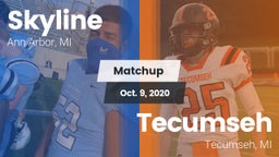 Matchup: Skyline  vs. Tecumseh  2020