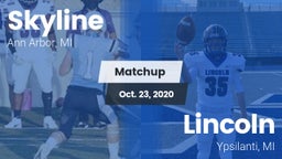 Matchup: Skyline  vs. Lincoln  2020
